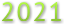 2021 2021